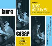 Jazz CD Laura Cesar Close Your Eyes